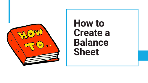 how to create a balance sheet