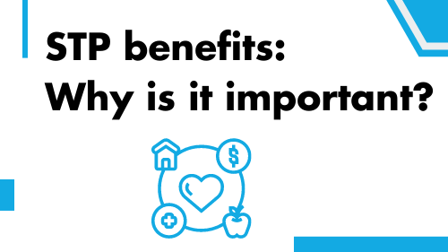 STP benefits why is it important banner