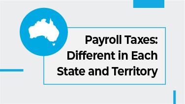 Payroll Taxes—Different in Each State and Territory