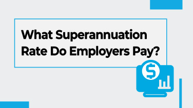 What Superannuation Rate Do Employers Pay