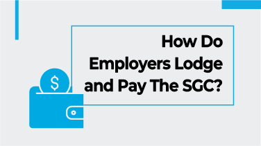 How Do Employers Lodge and Pay The SGC