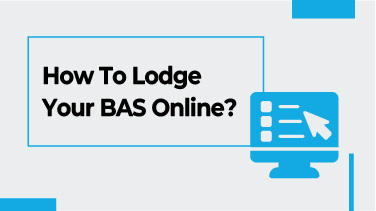 How To Lodge Your BAS Online