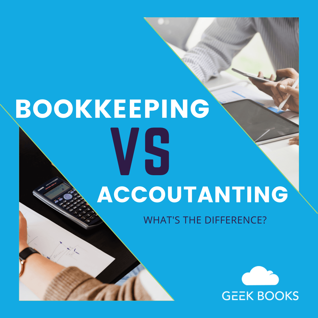 Bookkeeping Vs Accounting What Are The Differences?