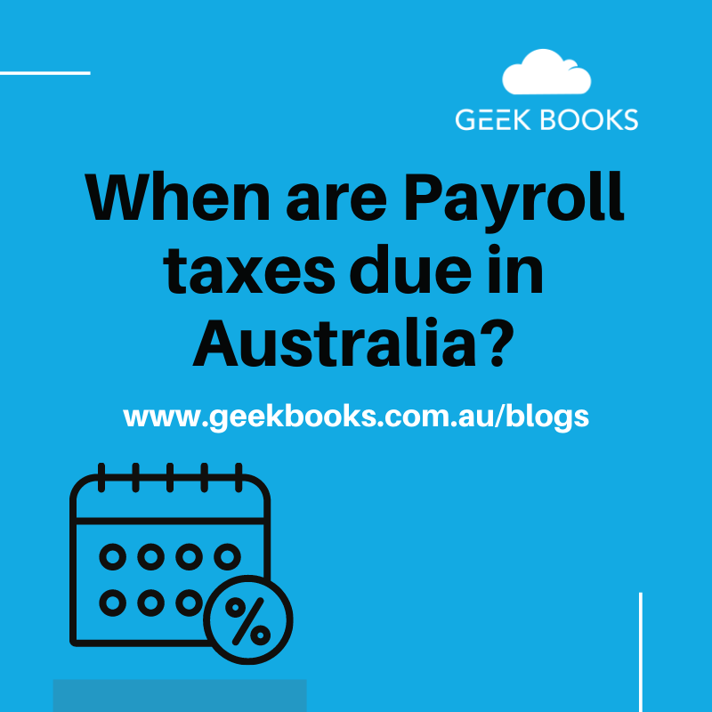 when-are-payroll-taxes-due-in-australia