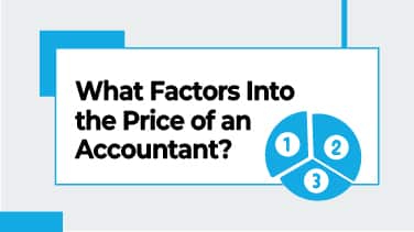 What Factors Into the Price of an Accountant