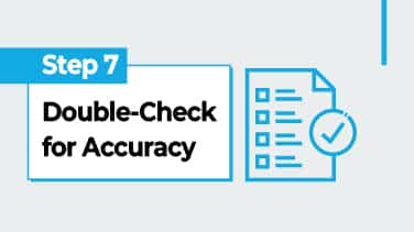 Step 7-Double-Check for Accuracy