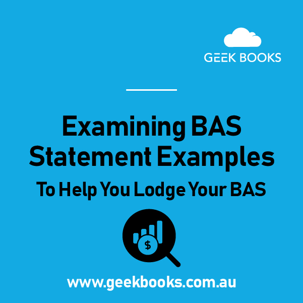 Examining BAS Statement Examples