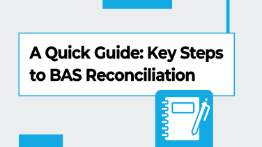 A-Quick-Guide-Key-Steps-to-BAS-Reconciliation