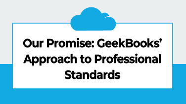 Our-Promise-GeekBooks’-Approach-to-Professional-Standards