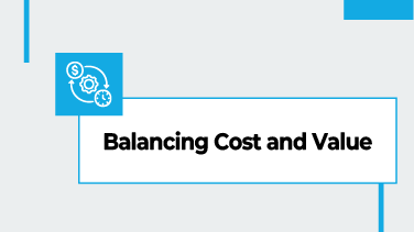 Balancing-Cost-and-Value